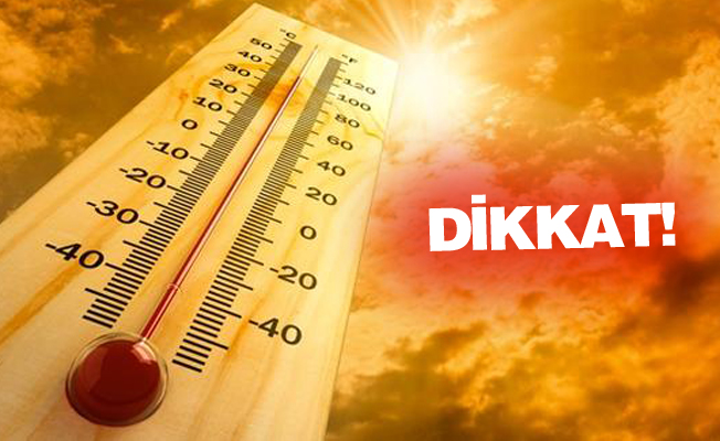 Cumartesiye kadar aşırı sıcak