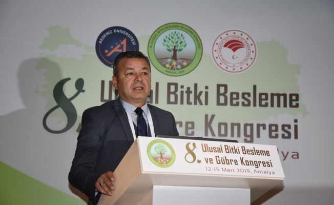8’inci Ulusal Bitki Besleme ve Gübre Kongresi Antalya'da başladı