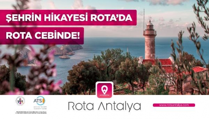 Antalya'yı 'Rota Antalya' gezdirecek 
