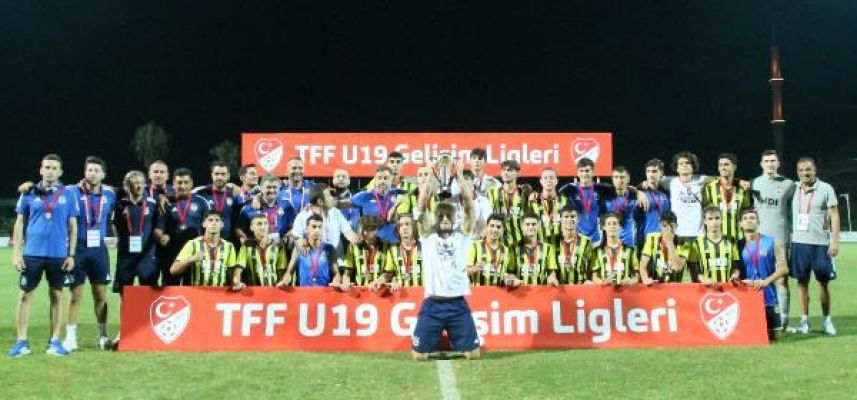 U19 Gelişim Ligi'nde Fenerbahçe üçüncü, Kasımpaşa dördüncü oldu