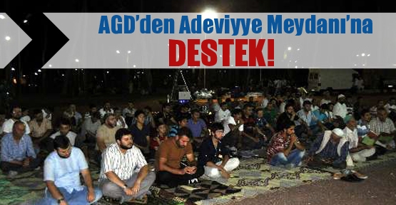 AGD'den Adeviyye Meydanı'na DESTEK