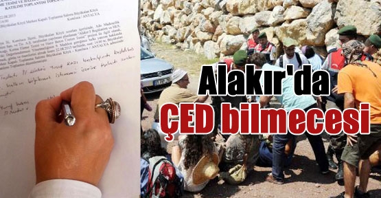 Alakır'da ÇED bilmecesi