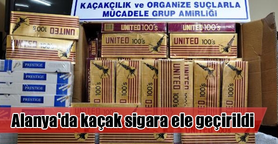 Alanya'da kaçak sigara ele geçirildi