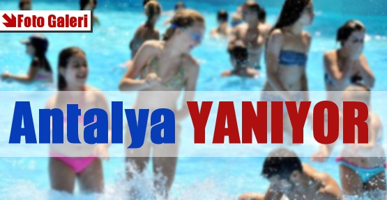 Antalya YANIYOR