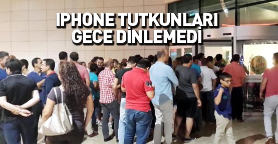 Antalya'da  iPhone 6 çılgınlığı