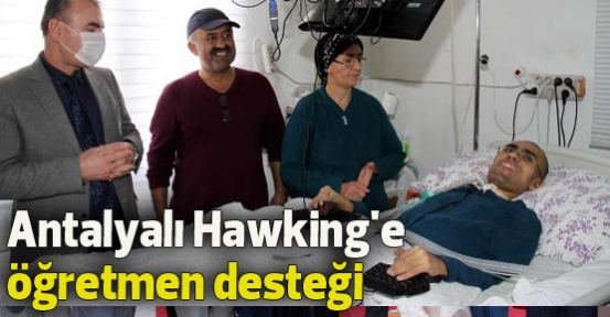 Antalyalı Hawking'e öğretmen desteği