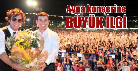 Ayna konserine büyük ilgi