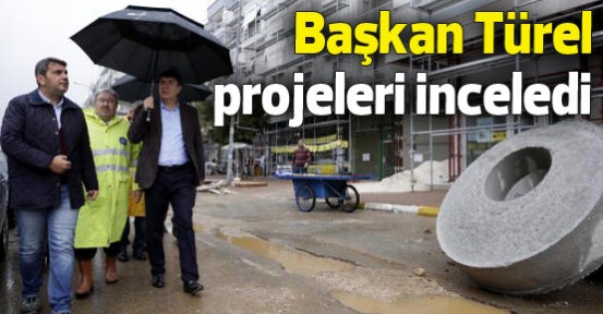 Başkan Türel projeleri inceledi