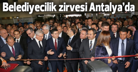 Belediyeciliğin kalbi Antalya'da atacak