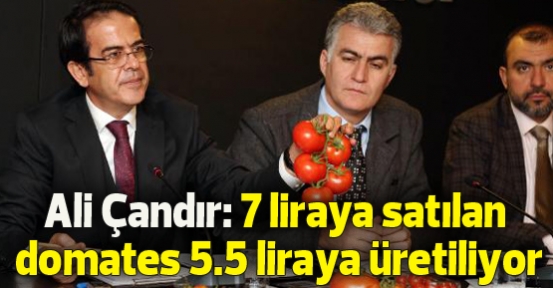 Çandır: 7 liraya satılan domates 5.5 liraya üretiliyor
