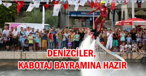 Denizciler, kabotaj bayramına hazır