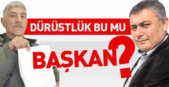 Dürüstlük bu mu?