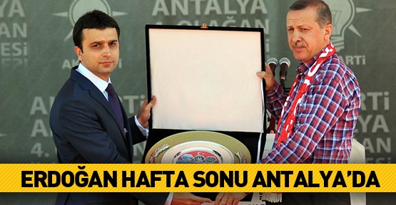Erdoğan hafta sonu Antalya'da