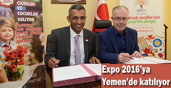 EXPO 2016 Antalya’ya Yemen de katılıyor