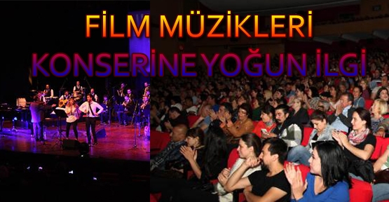 Film müzikleri konserine yoğun ilgi