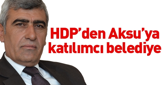 HDP’den Aksu’ya katılımcı belediye