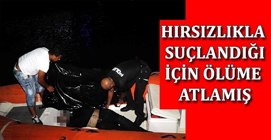 Hırsızlıkla suçlandığı için ölüme atlamış