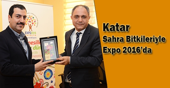 Katar, sahra bitkileriyle EXPO 2016’da