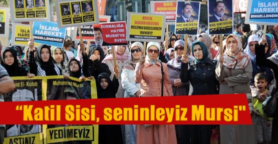 “Katil Sisi, seninleyiz Mursi