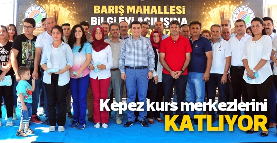 Kepez Belediyesi kurs merkezlerini katlıyor