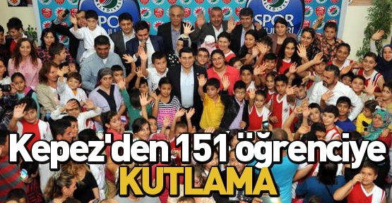Kepez'den 151 öğrenciye kutlama