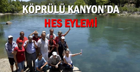 Köprülü Kanyon'da HES eylemi