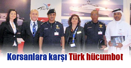 Korsanlara karşı Türk hücumbot