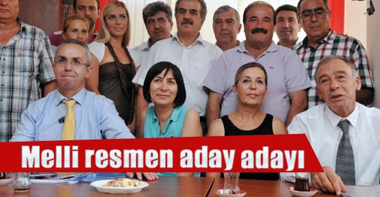 Melli resmen aday adayı