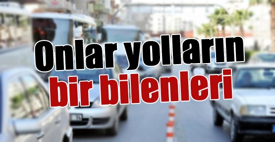 Onlar yolların bir bilenleri