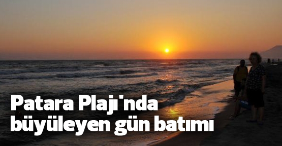 Patara Plajı'nda büyüleyen gün batımı