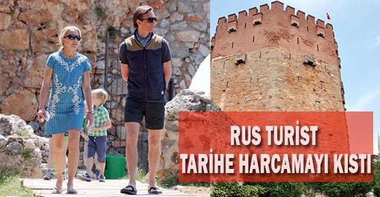 Rus turist tarihe harcamayı kıstı