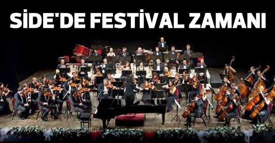 Side'de Festival zamanı