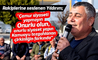 Yıldırım'dan, onurlu siyaset çağrısı