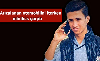 21 yaşında ki genç yaşamını yitirdi