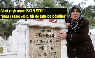 Benim oğlumun canı 15 bin lira mıydı?