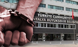 Antalya Büyükşehir Belediyesine yönelik 8'inci dalga operasyonda 2 tutuklanma