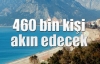 460 bin kişi akın edecek