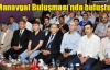 4. Manavgat Buluşması'nda buluştular