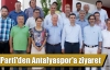 AK Parti'den Antalyaspor'a ziyaret