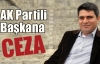 AK Partili Başkana 'Geyik Vurmaktan' Ceza Kesildi