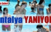 Antalya YANIYOR