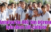 Antalya'da 440 bin öğrenci için ders zili çalıyor
