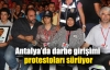 Antalya’da darbe girişimi protestoları sürüyor