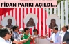 Antalya'da 'Üç Fidan Parkı' Açıldı