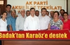 Badak’tan Karaöz’e destek