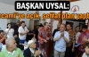 Başkan Uysal: Kırcami'ye açık, şeffaf plan yaptık