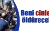 'Beni cinler öldürecek'