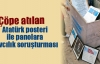 Çöpe atılan Atatürk posteri ile panolara savcılık soruşturması