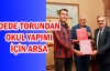 Dede- torundan okul yapımı için arsa