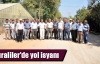 Duraliler'de yol isyanı